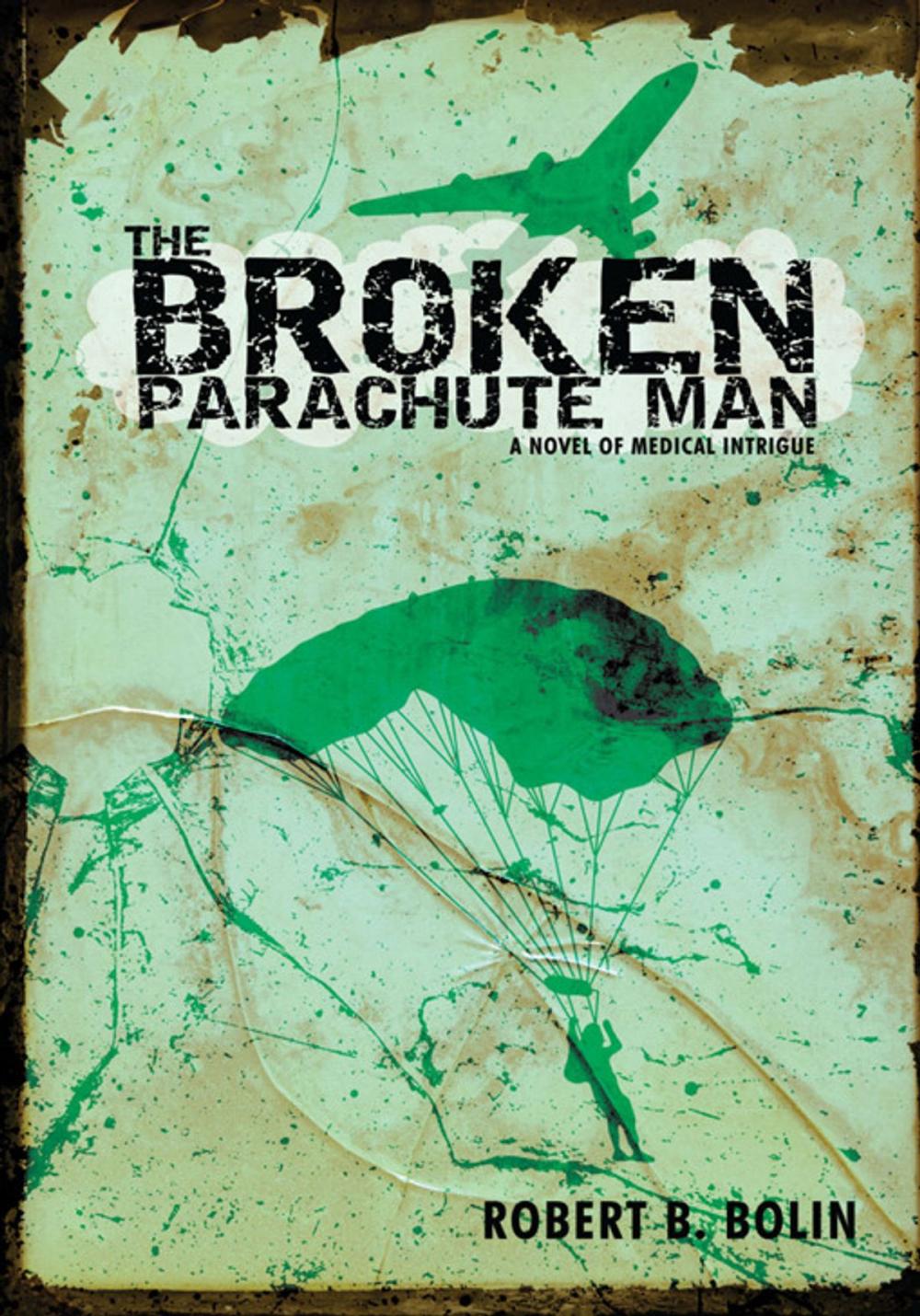 Big bigCover of The Broken Parachute Man