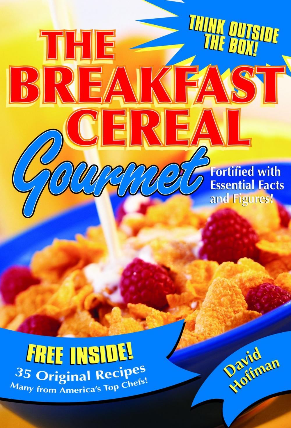 Big bigCover of The Breakfast Cereal Gourmet