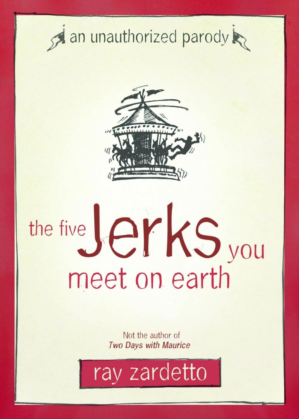 Big bigCover of The Five Jerks You Meet on Earth