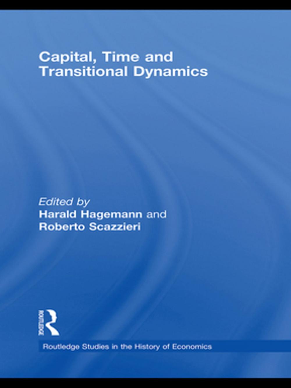 Big bigCover of Capital, Time and Transitional Dynamics