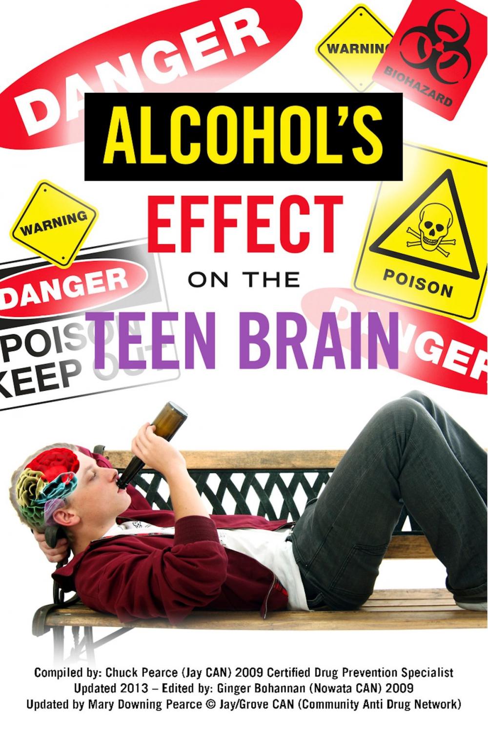 Big bigCover of Alcohol's effect on the Teen Brain