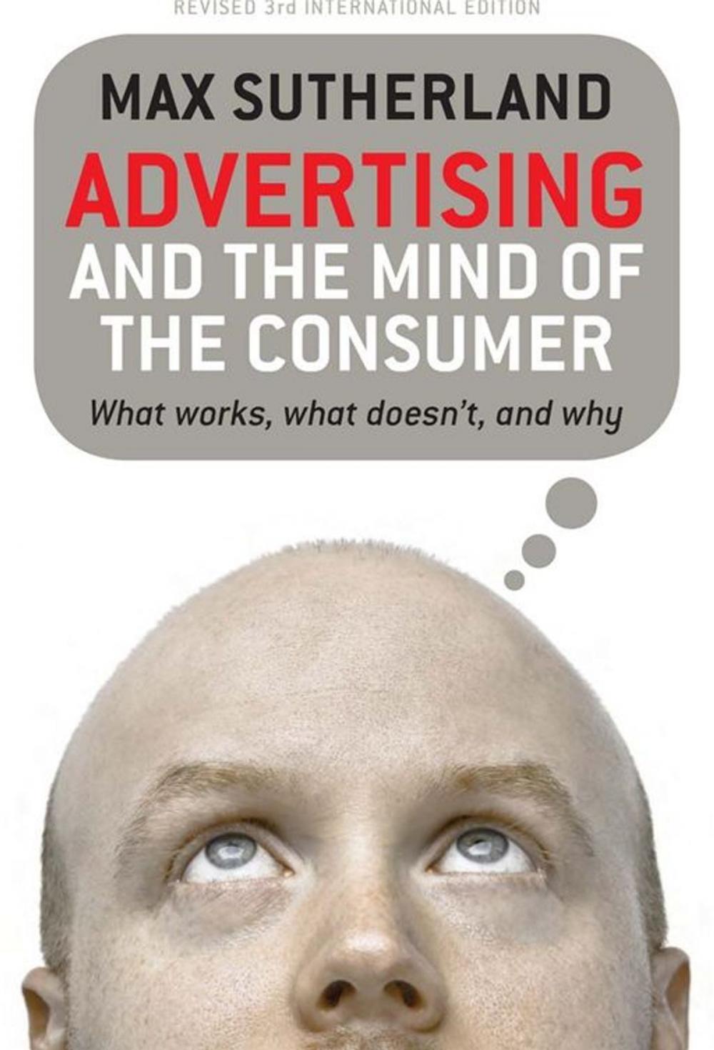 Big bigCover of Advertising And The Mind Of The Consumer