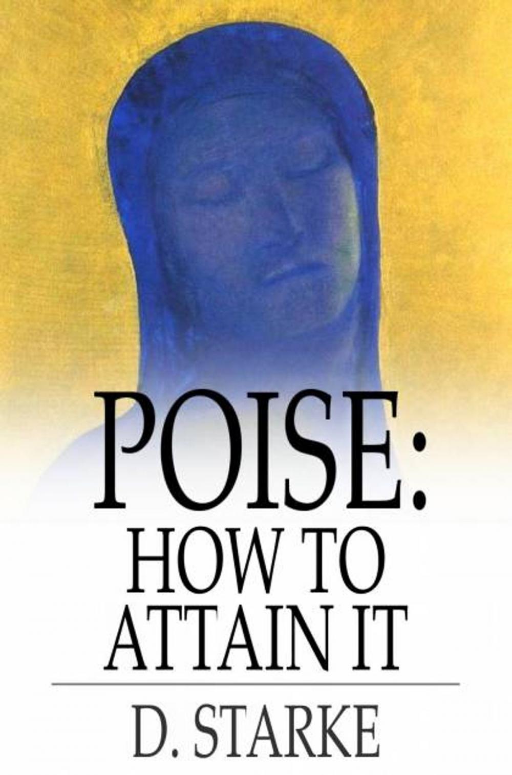 Big bigCover of Poise: How to Attain It