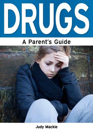 Cover of Drugs: A Parent's Guide