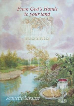 bigCover of the book From God's Hands to Your Land. Blessings by 
