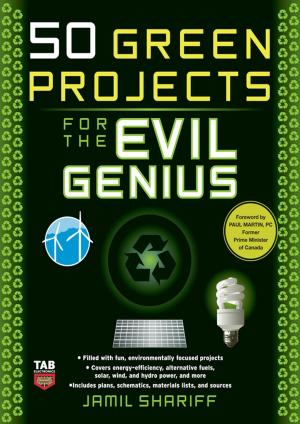 Cover of the book 50 Green Projects for the Evil Genius by Marty Matthews