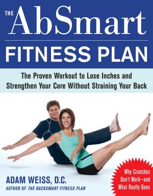 Cover of the book The AbSmart Fitness Plan by Sandra McCune