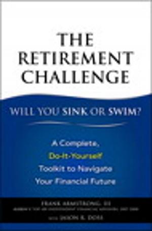 Cover of the book The Retirement Challenge by Robert Hoekman Jr.