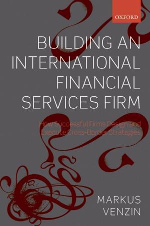 Cover of the book Building an International Financial Services Firm by 