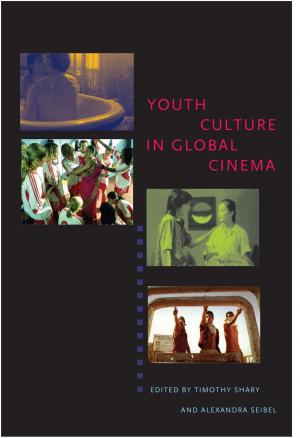 Cover of the book Youth Culture in Global Cinema by Juan Bautista Chapa