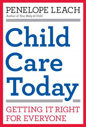 Cover of the book Child Care Today by Megan K. Stack