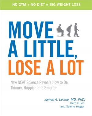Book cover of Move a Little, Lose a Lot