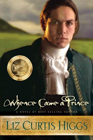 Cover of the book Whence Came a Prince by Christopher Yuan, Angela Yuan