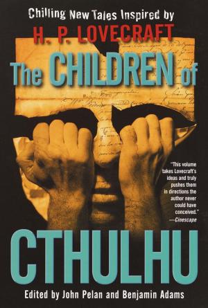 Cover of the book The Children of Cthulhu by Delancey Stewart
