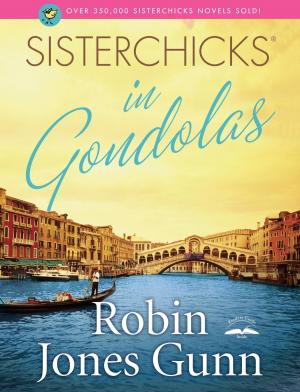 Book cover of Sisterchicks in Gondolas!