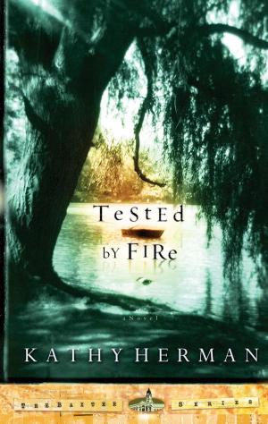Cover of the book Tested by Fire by Joni Eareckson Tada