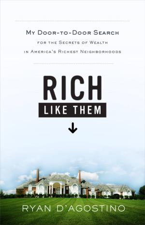 Cover of the book Rich Like Them by Anna Pitoniak