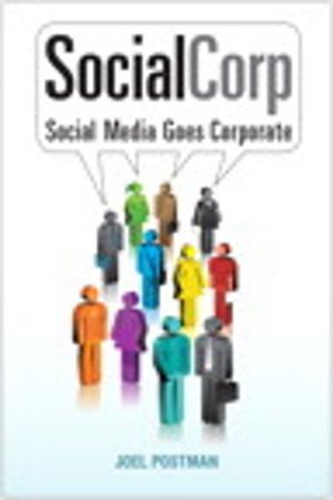 Cover of the book SocialCorp by Alex Amies, Harm Sluiman, Qiang Guo Tong, Guo Ning Liu