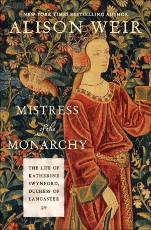 Cover of the book Mistress of the Monarchy by Carla Buckley