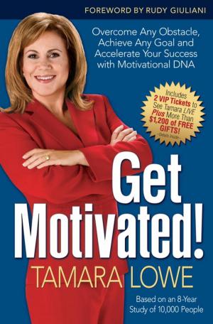 Cover of the book Get Motivated! by Robert Benson