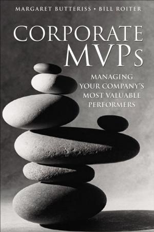 Cover of the book Corporate MVPs by Larry Freed