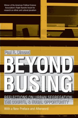 Cover of the book Beyond Busing by Raymond J La Raja