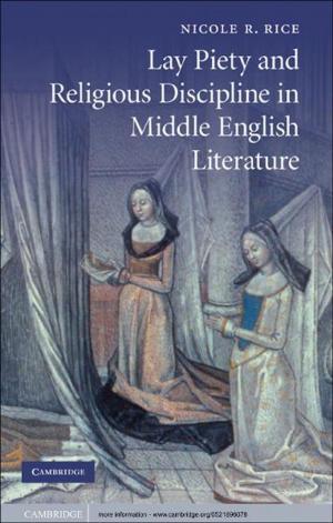 Cover of the book Lay Piety and Religious Discipline in Middle English Literature by Leonard Parker, David Toms