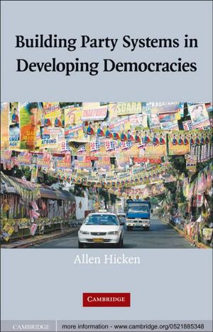Cover of the book Building Party Systems in Developing Democracies by Phyllis Weliver