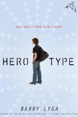 Cover of the book Hero-Type by Candice Olson