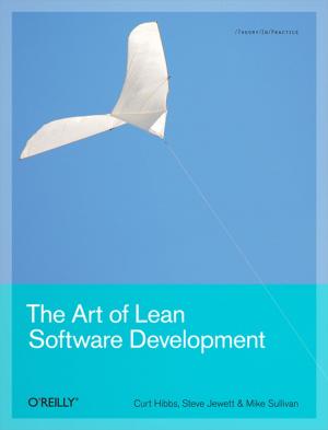 Cover of the book The Art of Lean Software Development by Kevin Kline, Daniel Kline, Brand Hunt