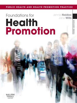 Cover of the book Foundations for Health Promotion E-Book by Garry Egger, Andrew Binns, Stephan Rossner, Michael Sagner