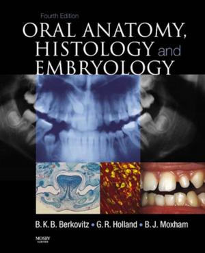 bigCover of the book Oral Anatomy, Histology and Embryology E-Book by 