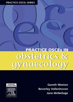 Cover of the book Practice OSCEs in Obstetrics & Gynaecology by Jane Lyttleton