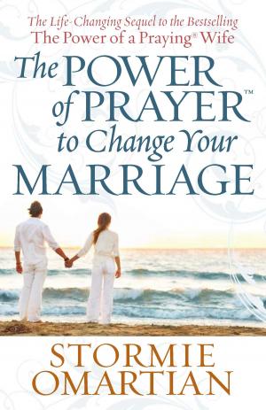 Cover of the book The Power of Prayer™ to Change Your Marriage by Gregory Brown