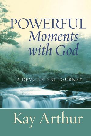 Cover of the book Powerful Moments with God by Ron Rhodes