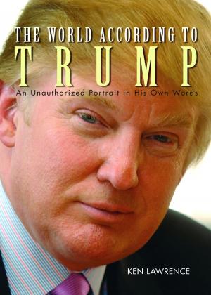Cover of the book The World According to Trump by Andrews McMeel Publishing LLC