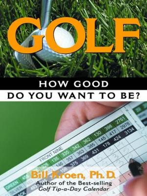 bigCover of the book Golf: How Good Do You Want to Be? by 