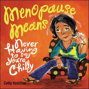 bigCover of the book Menopause Means... by 