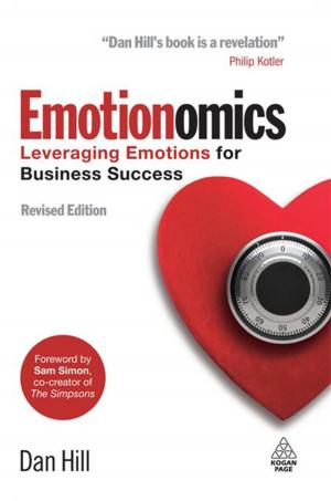 Cover of the book Emotionomics: Leveraging Emotions for Business Success by Bob Dignen, Peter Wollmann