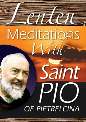 Cover of Lenten Meditations With Saint Pio of Pietrelcina