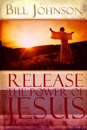Cover of the book Release the Power of Jesus by Jeff Deyo