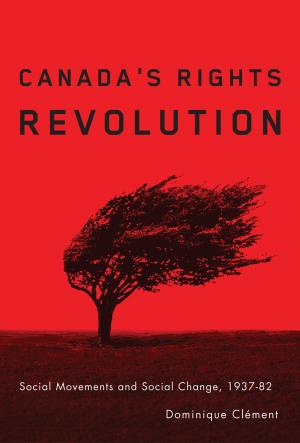 Cover of the book Canada's Rights Revolution by Julia Christensen