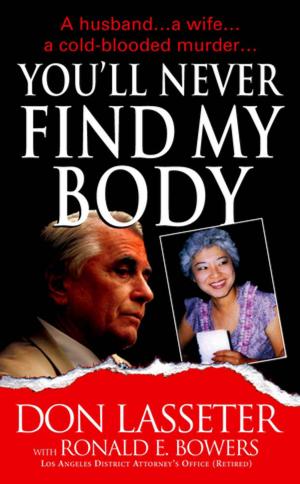 Cover of the book You'll Never Find My Body by John Lutz