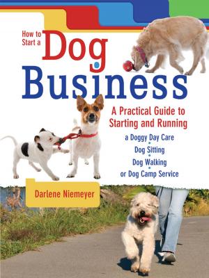 Cover of the book How to Start a Dog Business by Barbara Heidenreich