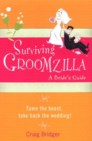 Cover of the book Surviving Groomzilla: by Steve Rutherford