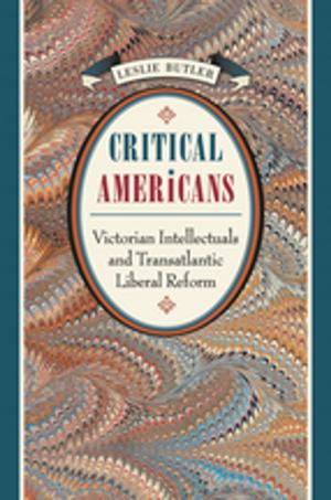Cover of the book Critical Americans by Anita Casavantes Bradford