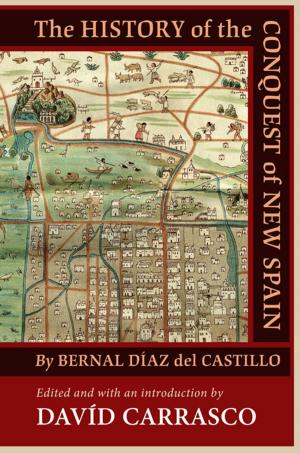 Cover of the book The History of the Conquest of New Spain by Bernal Diaz del Castillo by Rudolfo Anaya