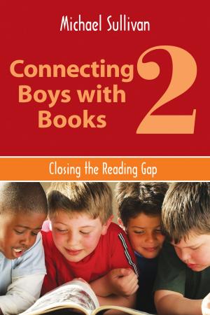 Cover of the book Connecting Boys with Books 2 by Lori Reed, Paul Signorelli