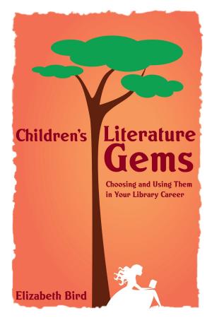 Cover of the book Children's Literature Gems by Cherié L. Weible, Karen L. Janke