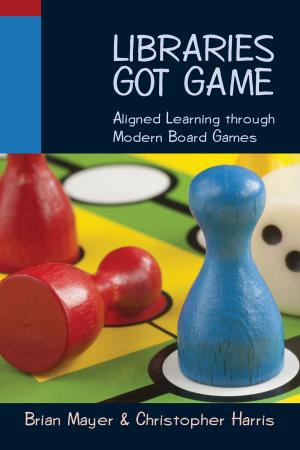 Cover of the book Libraries Got Game by Frances Jacobson Harris